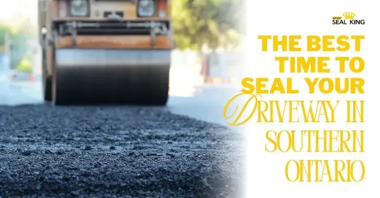 The Best Time to Seal Your Driveway in Southern Ontario