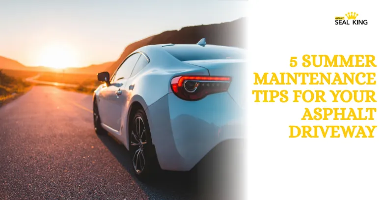 5 Summer Maintenance Tips for Your Asphalt Driveway