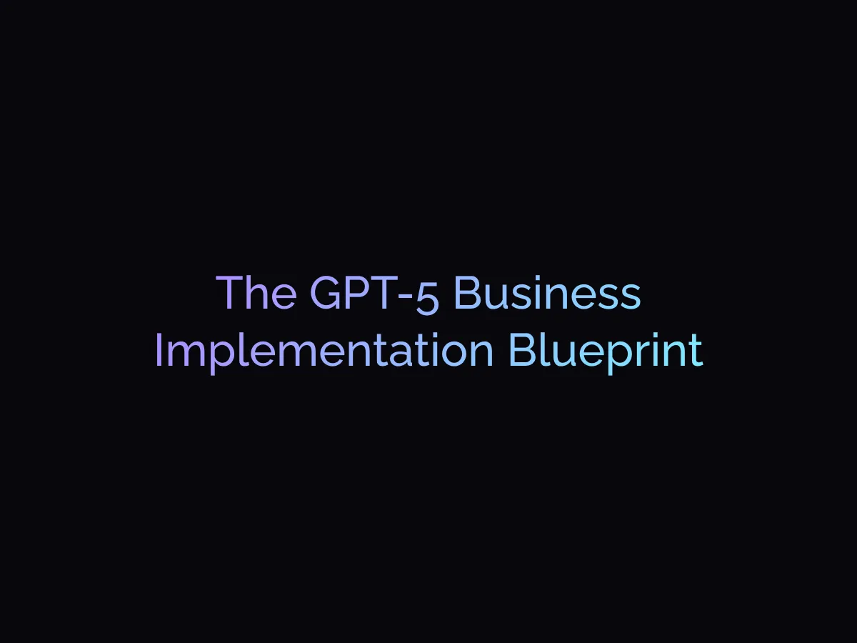 ChatGPT-5 vs GPT-4: Game-Changing AI Updates & How to Use Them for Your Business