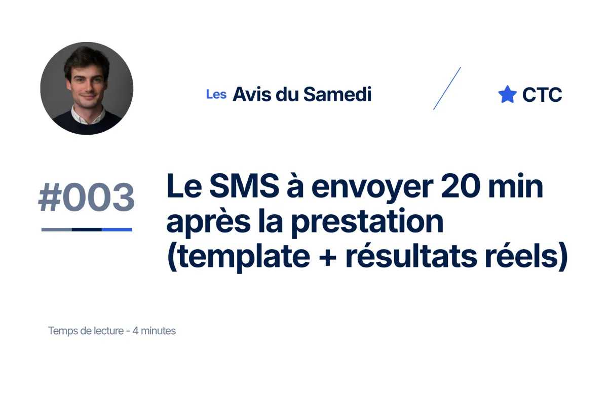 Le SMS à envoyer 20 minutes après la prestation (template + résultats réels)