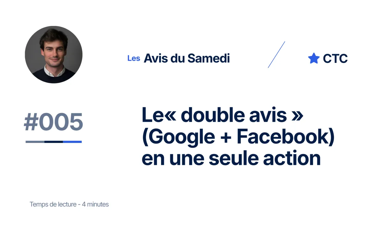La méthode du « double avis » (Google + Facebook) en une seule action