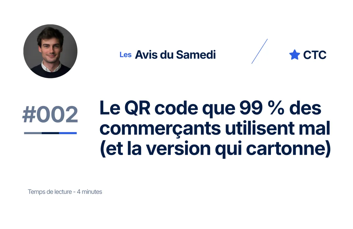 Le QR code que 99 % des commerçants utilisent mal (et la version qui cartonne)