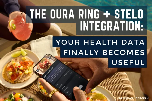 Oura ring and Stelo Integration