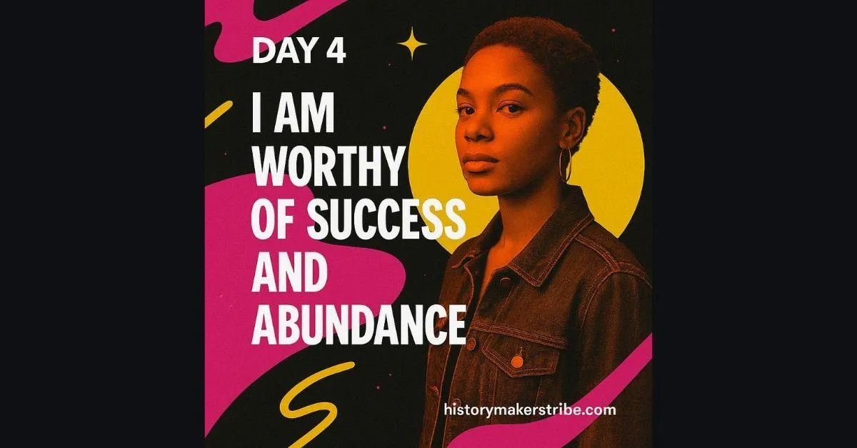 I Am Worthy of Success and Abundance