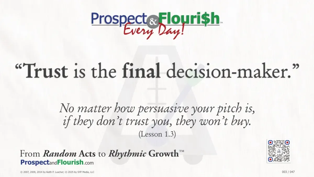“Trust is the final decision-maker.”