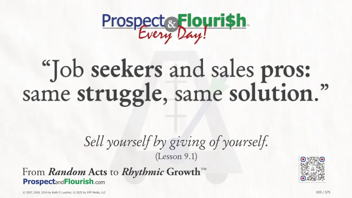  “Job seekers and sales pros: same struggle, same solution.”
