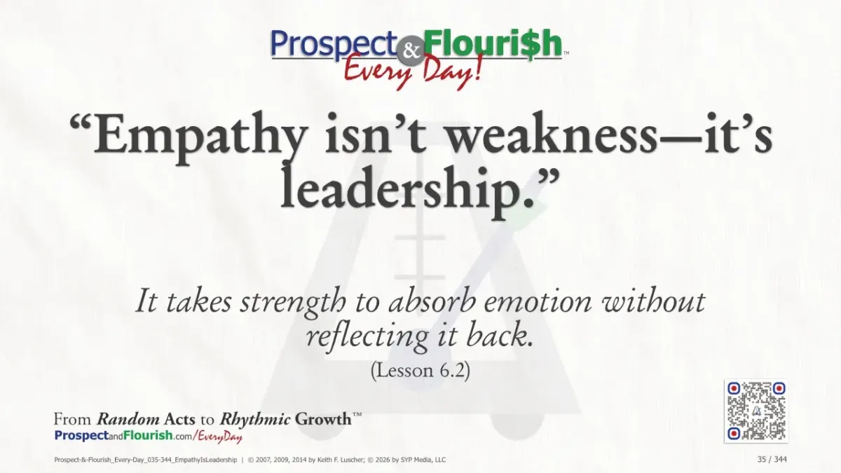 “Empathy isn’t weakness—it’s leadership.”