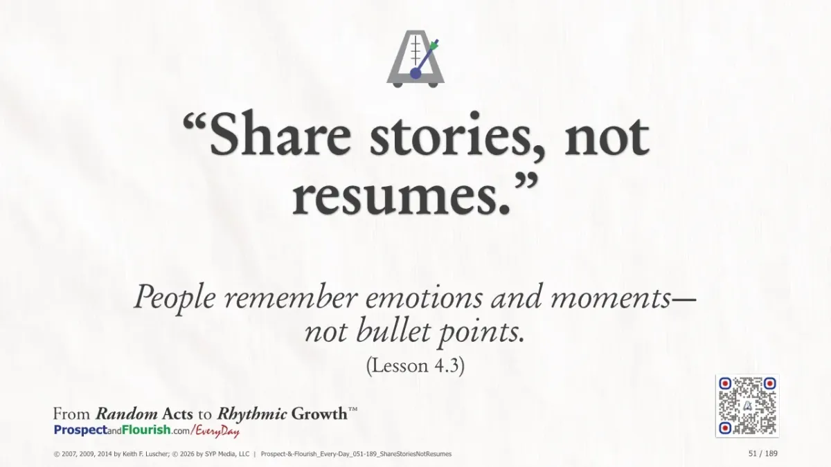 “Share stories not resumes – Prospect & Flourish Every Day quote on storytelling and connection.”