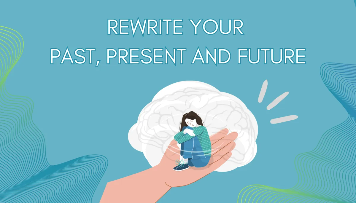Embracing the Change Game: How to Rewrite your Past, Present and Future