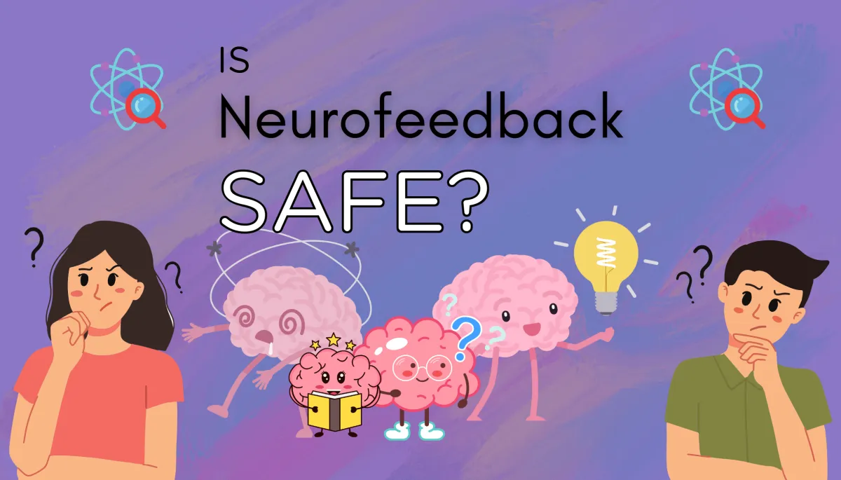 Is Neurofeedback Safe?