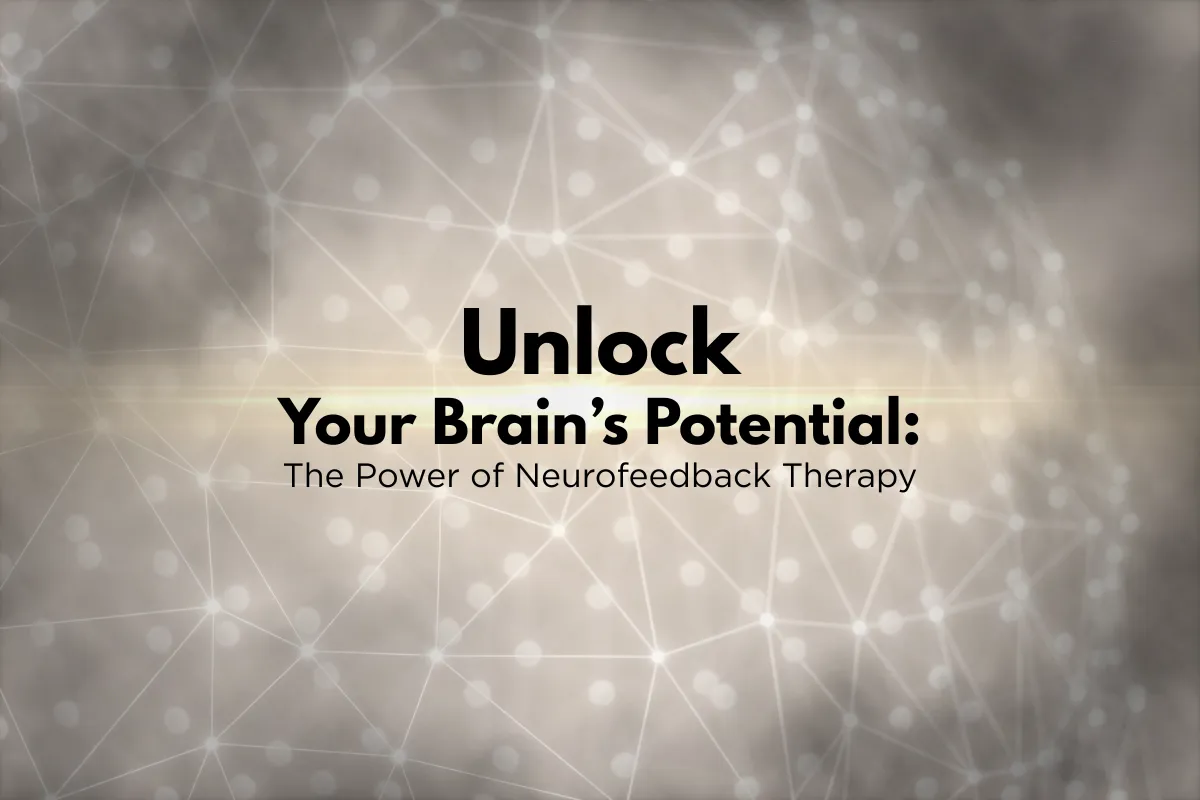 Unlock Your Brain's Potential: The Power of Neurofeedback Therapy. Various connected ligths surrounded by a dark fog.