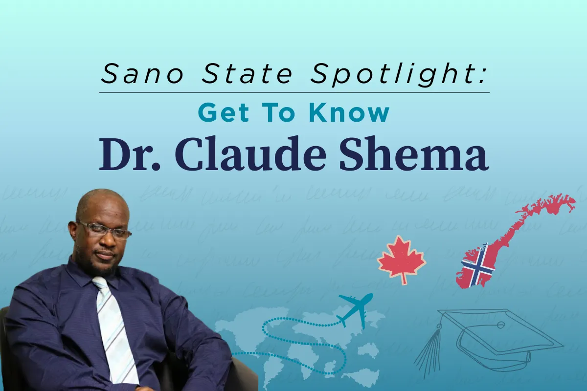 Sano State Spotlight: Dr. Claude Shema