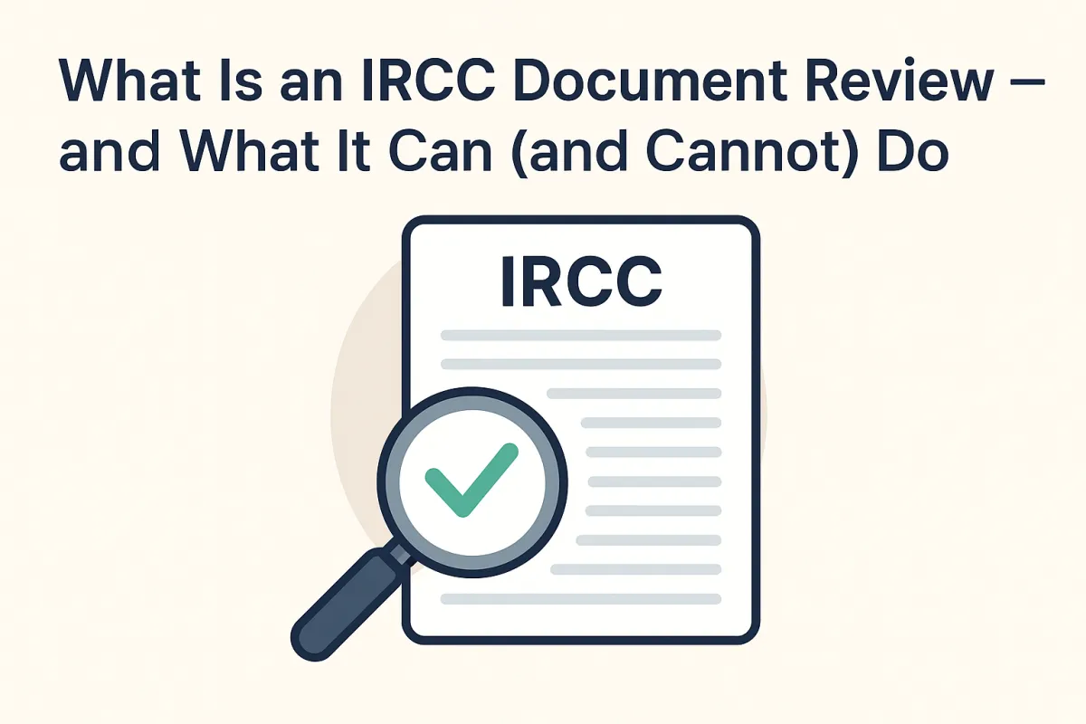 IRCC document review explaining immigration application documents