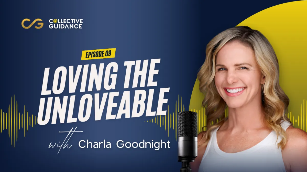 Episode 09: Loving the Unlovable