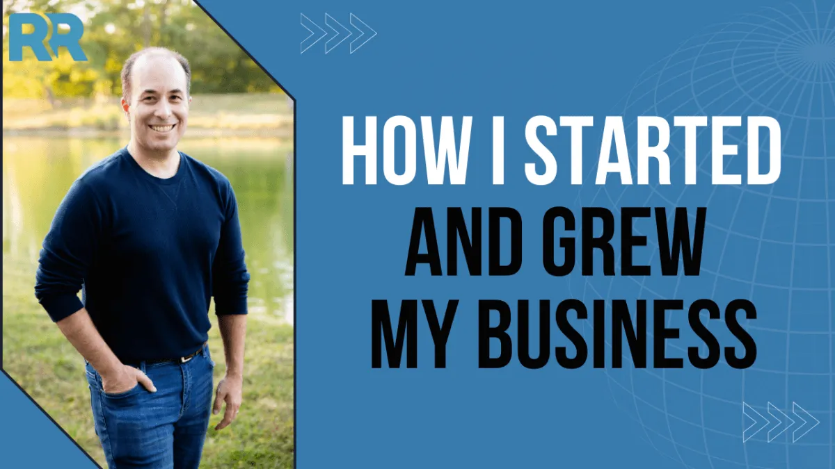 How I Started and Grew my Business