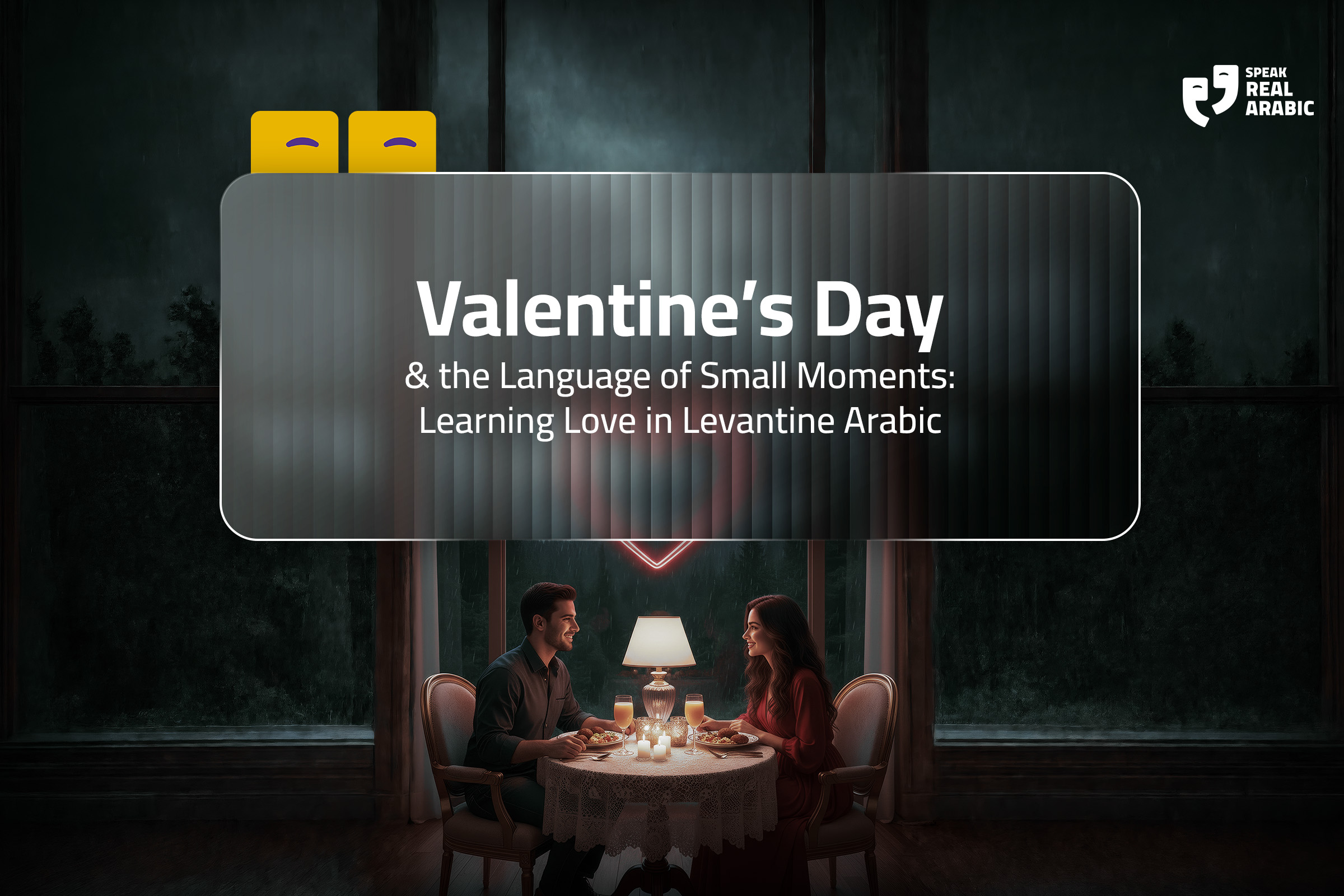 Valentine Arabic Phrases: Romantic Ways to Say I Love You in Levantine Arabic