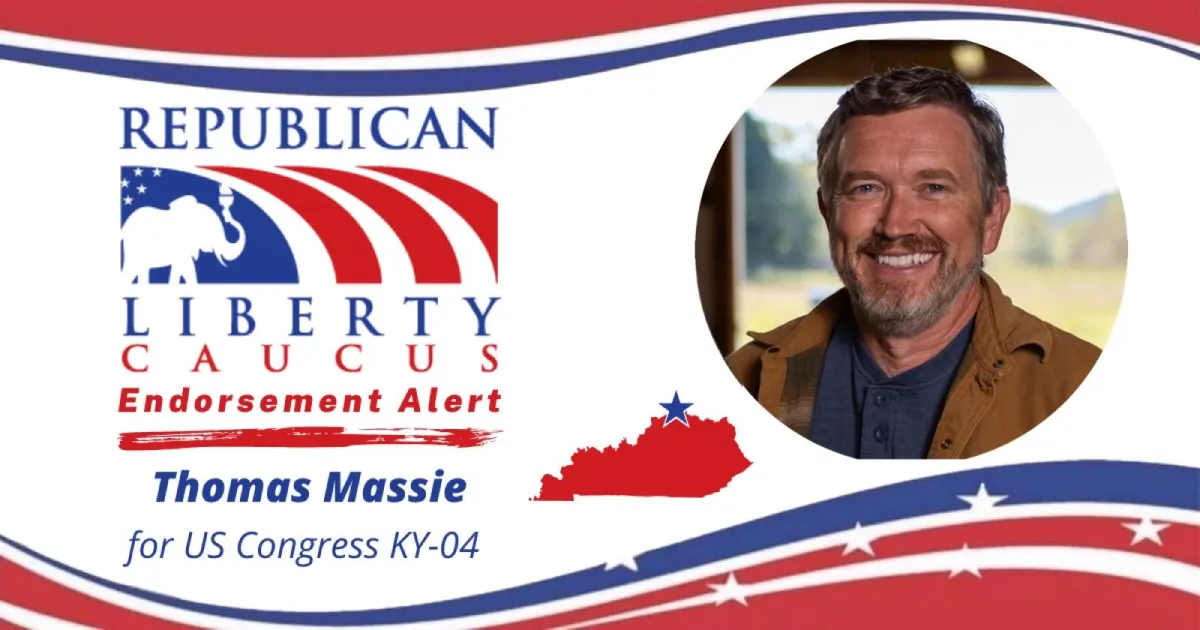 Republican Liberty Caucus Proudly Endorses Congressman Thomas Massie