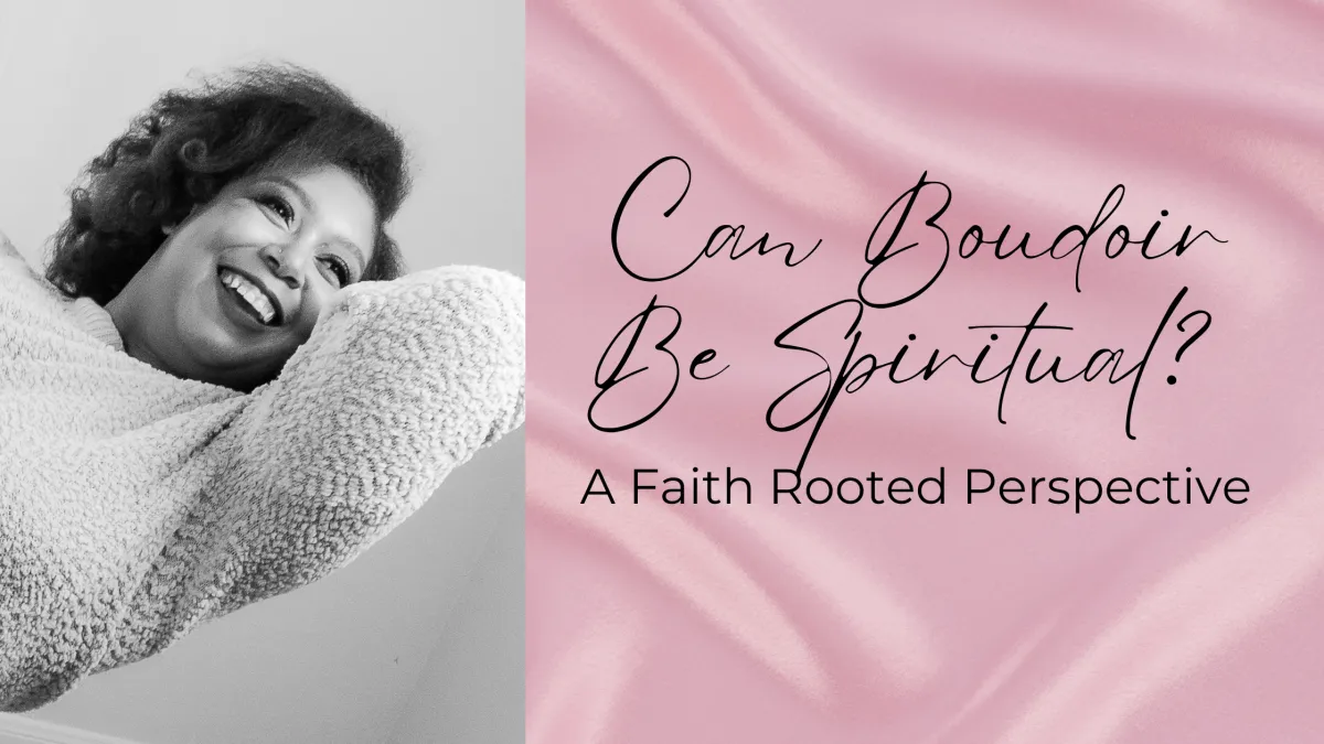 Can boudoir be spiritual?
