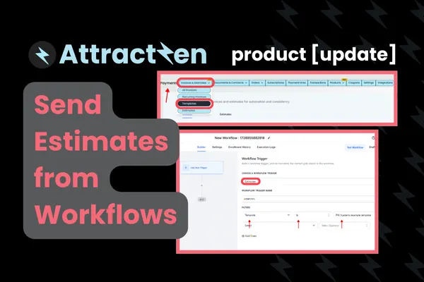 Product Update: Send Estimates from Workflows