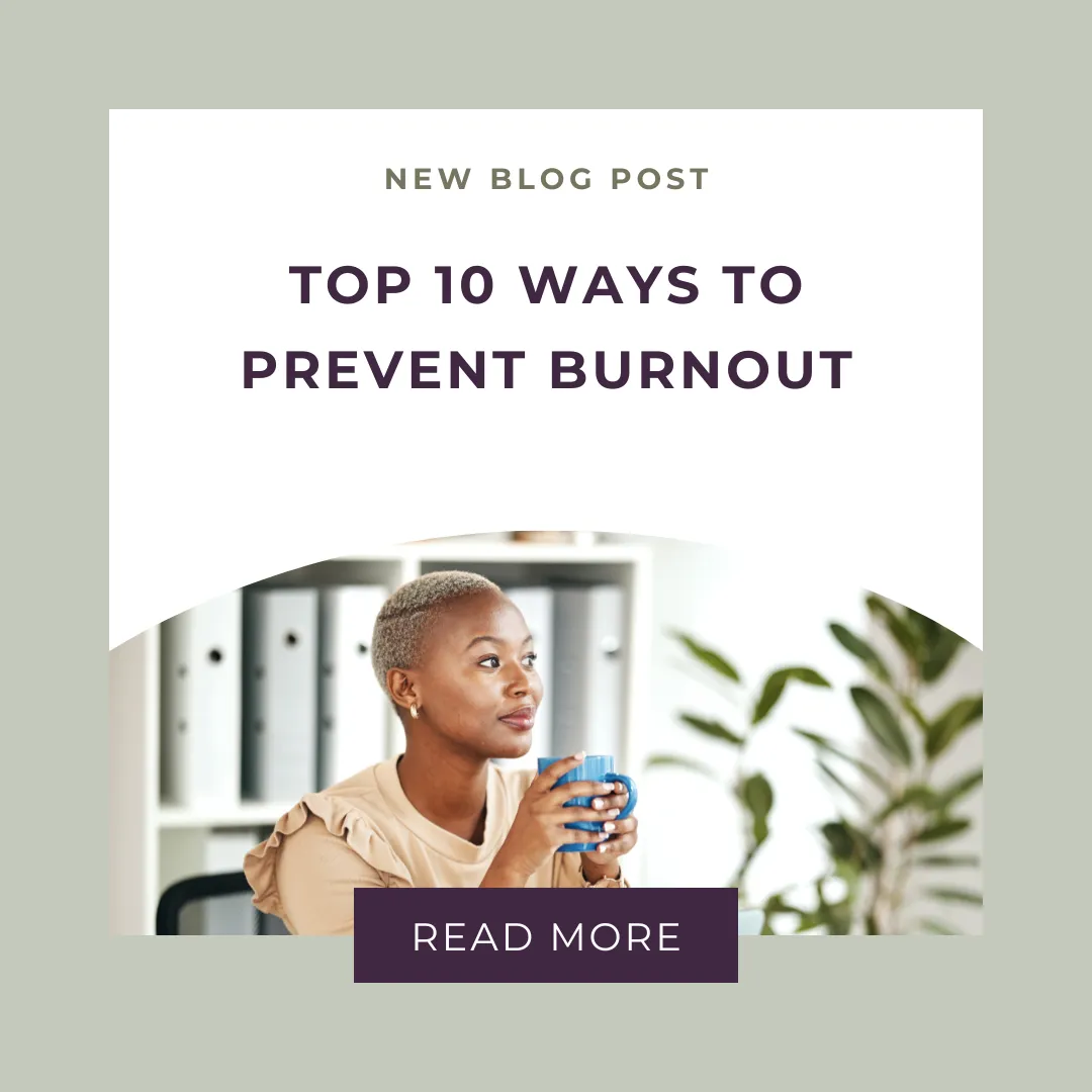 This Isn’t a Willpower Issue: 10 Ways to Prevent Burnout