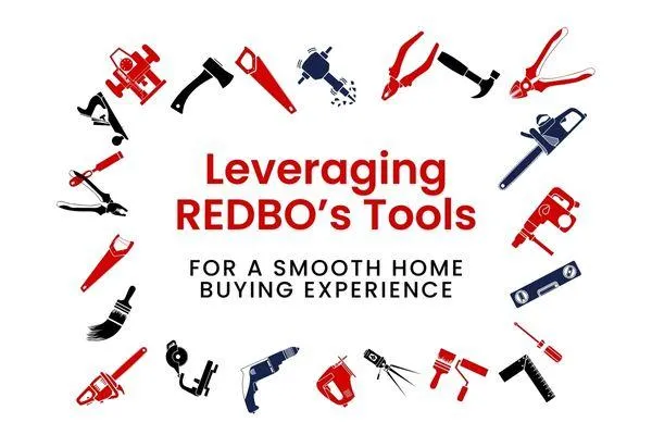 Leveraging REDBO’s Tools for a Smooth Home Buying Experience