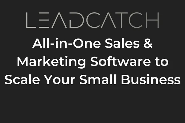 All-in-One Sales & Marketing Software to Scale Your Small Business