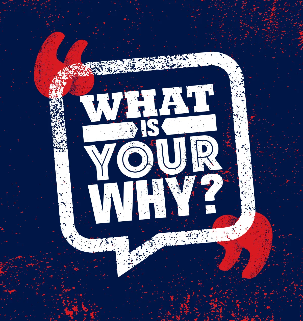 What is Your Why