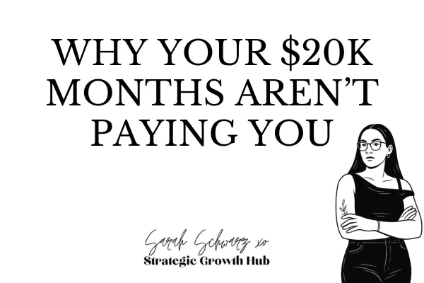 Why Your $20K Months Aren’t Paying You: Pricing, Profit & Pay Leaks to Fix Now