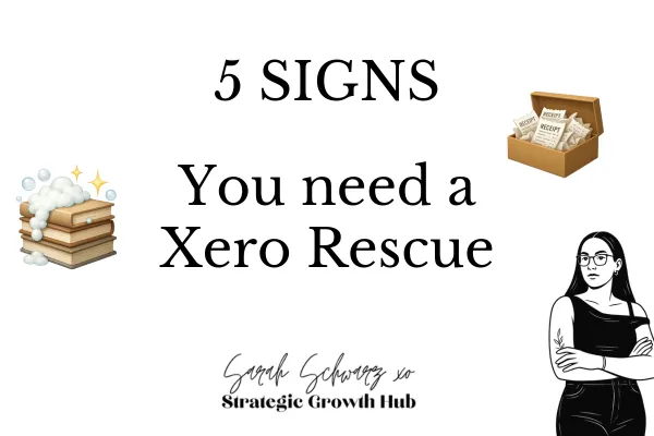 5 Signs You Need a Xero Rescue Before BAS Is Due
