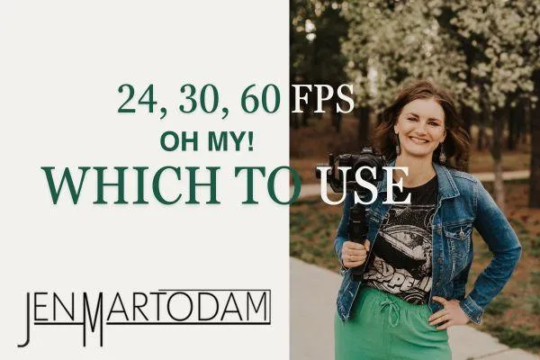 24, 30 or 60 fps text with photo of videographer.