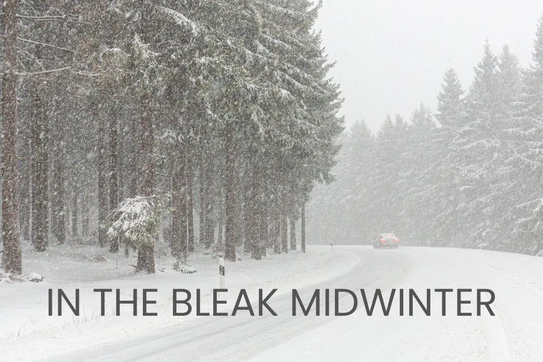 In the Bleak Midwinter