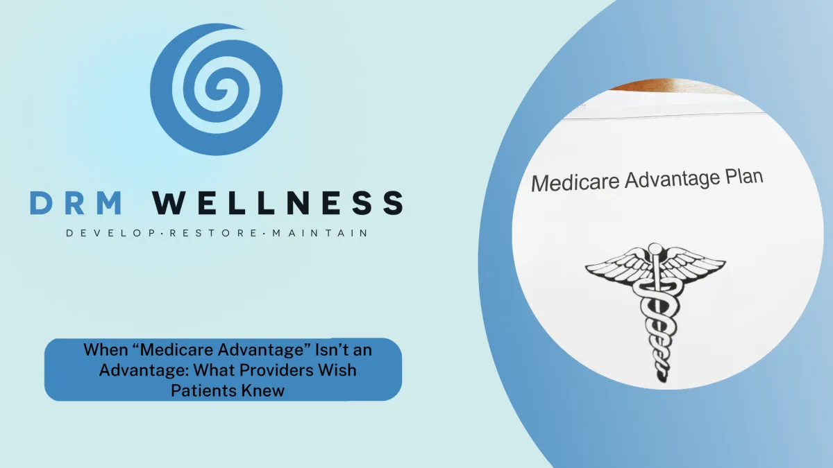 When Medicare Advantage Isn’t an Advantage at All