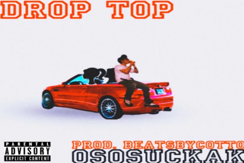 Drop Top By OsosuckaK