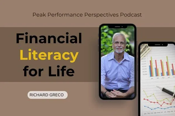 Financial Literacy with Richard Greco: Laying the Foundation for Lifelong Success
