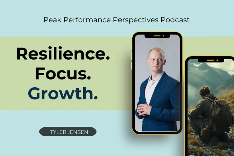 Building Top Performance with Tyler: Lessons for Growth and Resilience