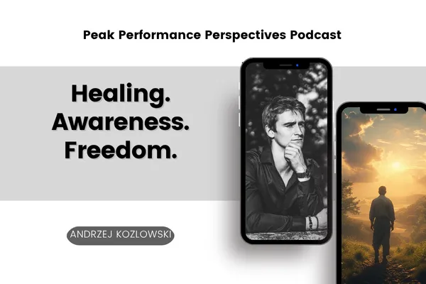 Reclaiming Inner Freedom with Andrzej Kozlowski: The Power of Emotional Healing for Entrepreneurs

