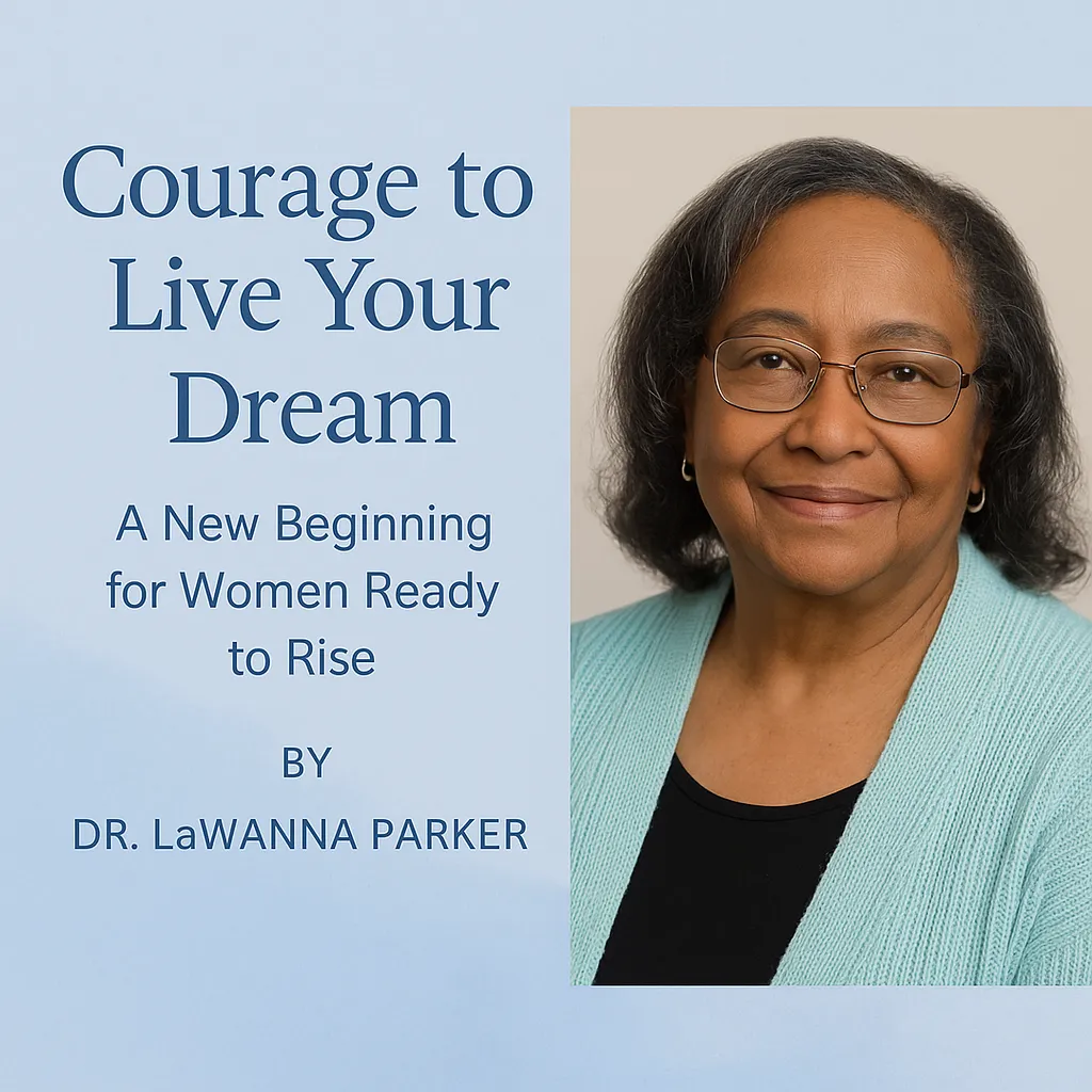 Courage to Live Your Dream: A New Beginning for Women Ready to Rise
