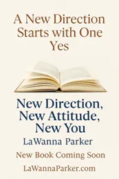 A New Direction Starts with One Yes