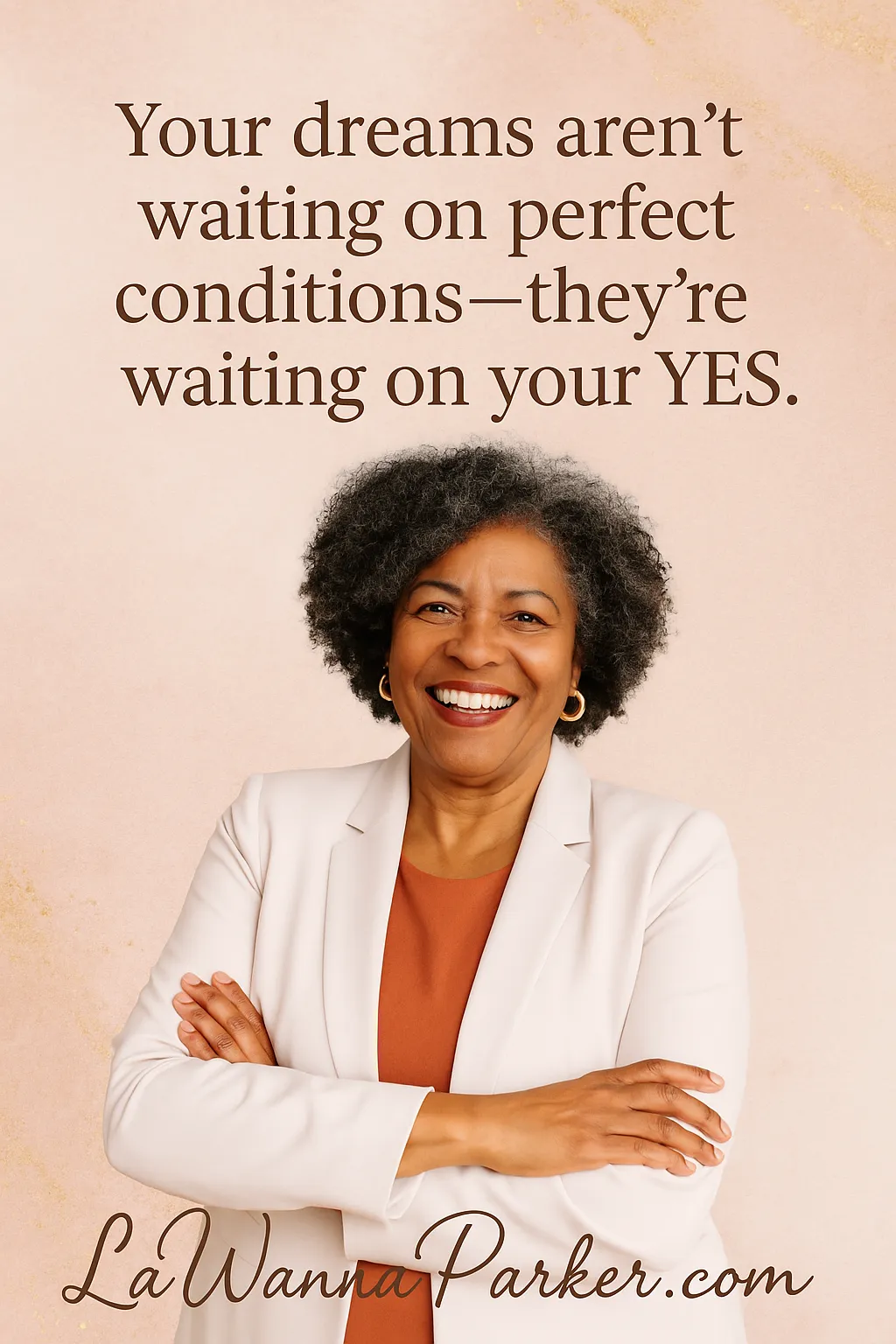 Your Dreams Are Waiting on Your Yes