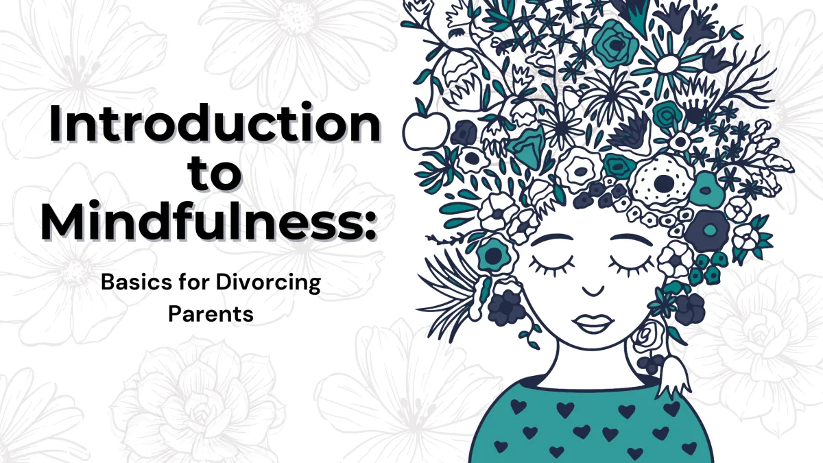 Basics for Divorcing Parents