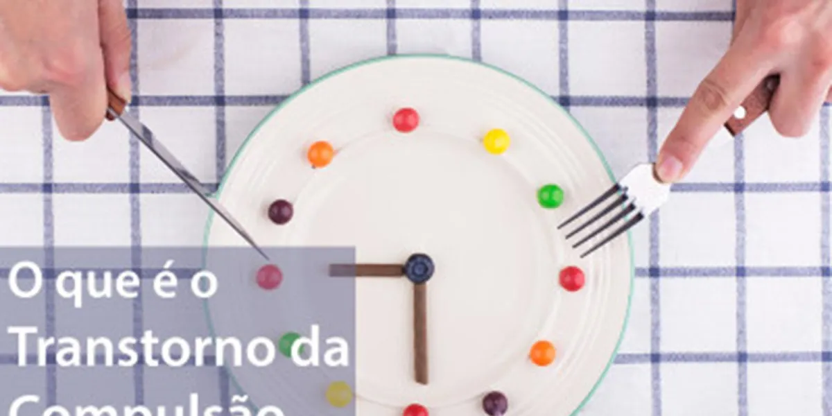 O que é o Transtorno da Compulsão Alimentar Periódica?