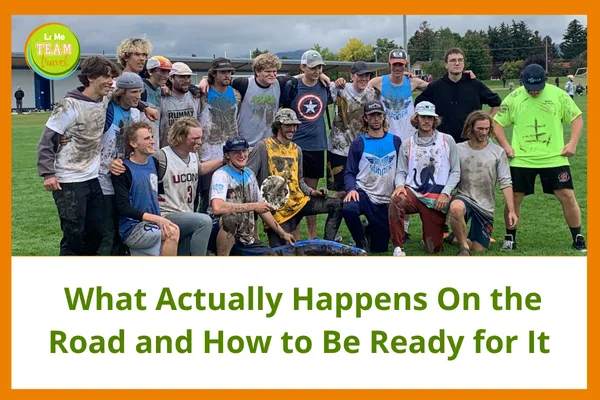 What Actually Happens On the Road and How to Be Ready for It