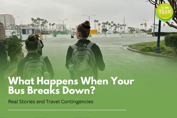 What Happens When Your Bus Breaks Down? Real Stories and Travel Contingencies