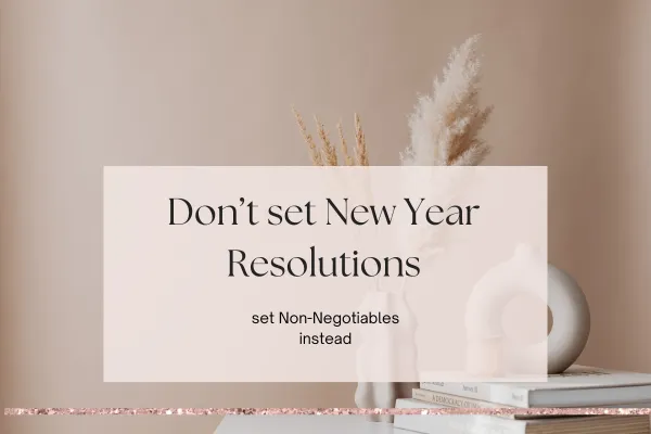 dont set new year resolutions
