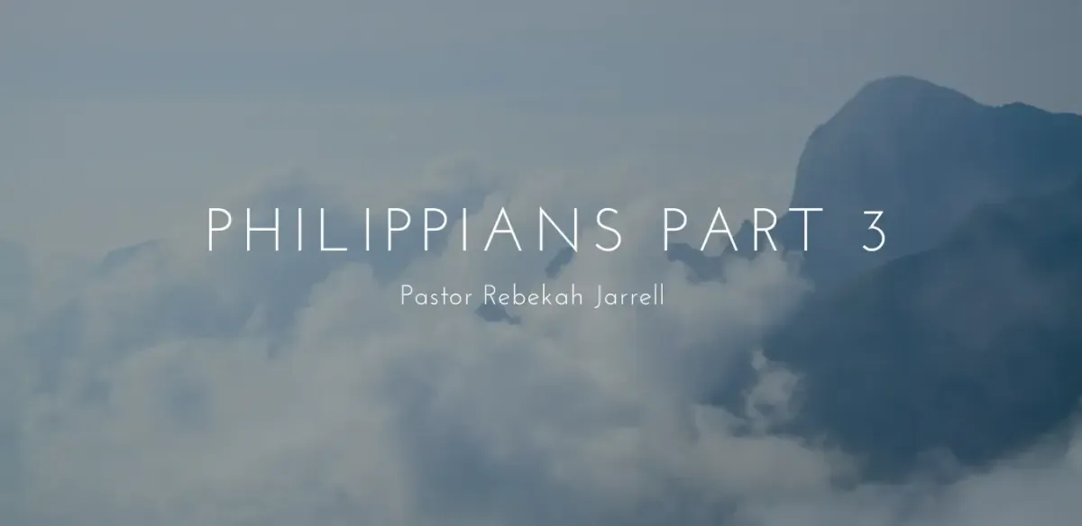 Philippians Part 3