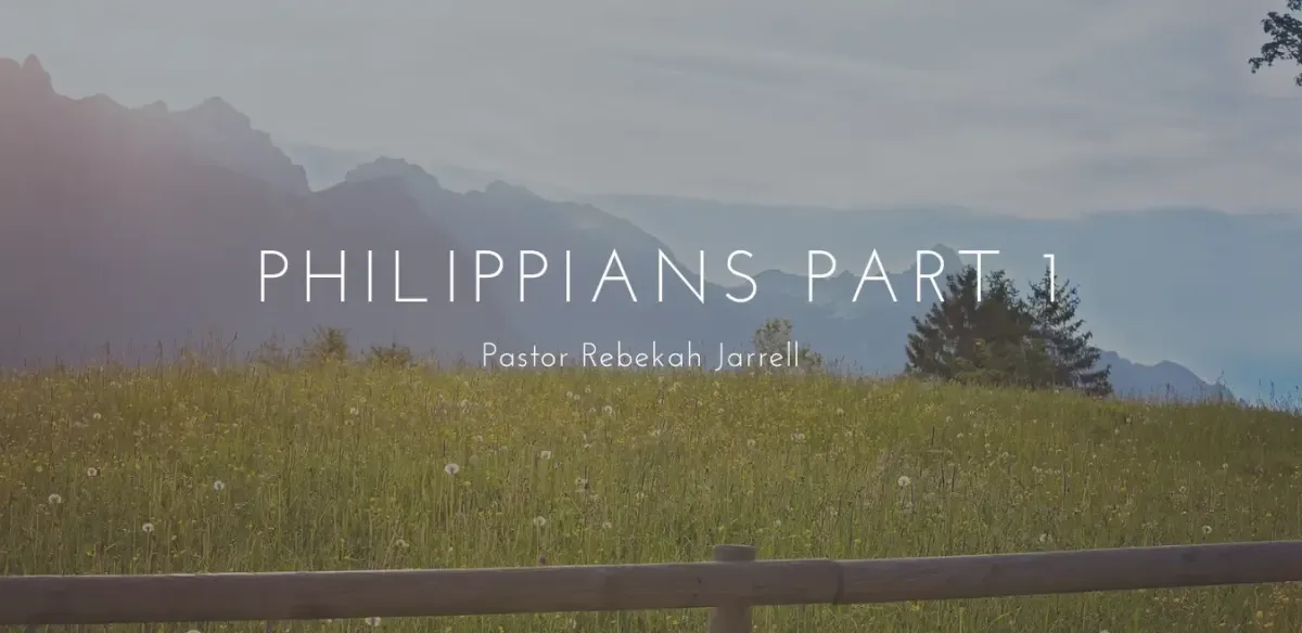 Philippians Part 1