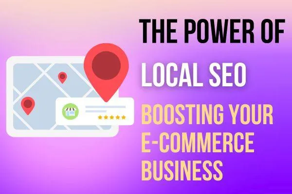 Google Local SEO Tips for eCommerce