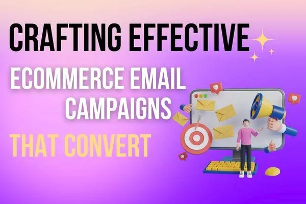 eCommerce Email Marketing Tips