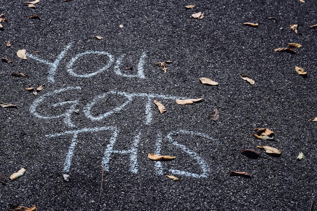 The words you got this in chalk