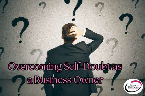 Overcoming Self Doubt